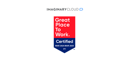Imaginary Cloud is a Certified Great Place to Work Again!